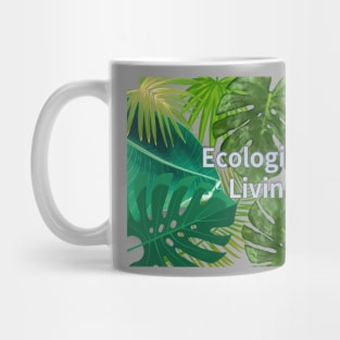 Eco-local living,palm treesummer, summertime, summer season Mug